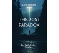 The 2051 Paradox: One Book, Endless Timelines