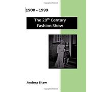 The 20th Century Fashion Show