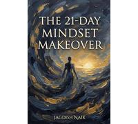 The 21-Day Mindset Makeover