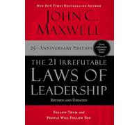 The 21 Irrefutable Laws of Leadership