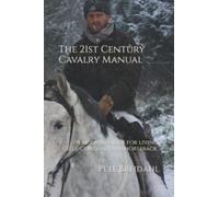 The 21st Century Cavalry Manual