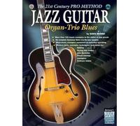 The 21st Century Pro Method: Jazz Guitar -- Organ-Trio Blues (Spiral-Bound Book & CD)