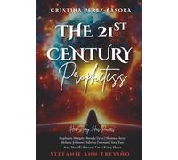 The 21st Century Prophetess: Herstory has Powers