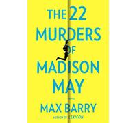 The 22 Murders Of Madison May: A gripping speculative psychological suspense