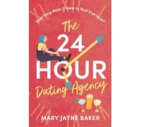 The 24 Hour Dating Agency: An absolutely feel-good and wonderfully heartwarming read!