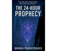 The 24-Hour Prophecy