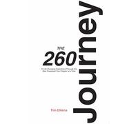 The 260 Journey: A Life-Changing Experience Through The New Testament One Chapter at a Time