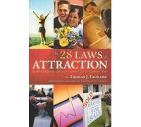The 28 Laws of Attraction: Stop Chasing Success and Let It Chase You by Thomas J. Leonard (2008-08-18)