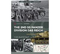 The 2nd Ss Panzer Division Das Reich: (Casemate Illustrated)