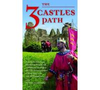 The 3 Castles Path: Footpath Route from Windsor to Winchester based upon the 13th- Century Journeys of King John at the time of Magna Canta: A ... Time of Magna Carta (Rambling for Pleasure)