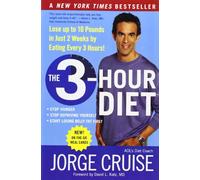 The 3-hour Diet: Lose Up to 10 Pounds in Just 2 Weeks by Eating Every 3 Hours!