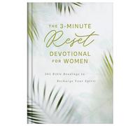 The 3-Minute Reset Devotional for Women: 365 Bible Readings to Recharge Your Spirit (3-Minute Devotions)