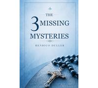 THE 3 MISSING MYSTERIES