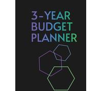 The 3-Year Budget Planner: Undated 36-Month Budget Planner and Monthly Finance Tracker: Professional 8.5 x 11 Large Expense Organizer with Debt Payoff ... Financial Goal Setting - Black Cover Edition