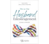 The 30-Day Husband Encouragement Challenge