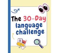 The 30-Day Language Learner’s Playbook: Fun Daily Challenges + lined pages