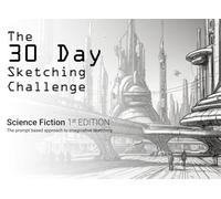 The 30 Day Sketching Challenge - Science Fiction 1st Edition