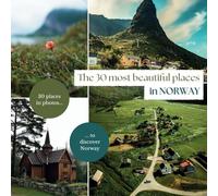 The 30 Most Beautiful Places in Norway: Illustrated Travel Book on Portugal: Practical Guide to Help Travelers