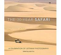 The 30-Year Safari: A Celebration of Getaway Photography