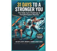 The 31-Day Fitness Challenge Log: Intense Monthly Workout Diary to Track Strength Training, Cardio, and Body Stats | Compact & Goal-Oriented