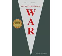 The 33 Strategies Of War (The Modern Machiavellian Robert Greene)