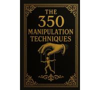 The 350 Manipulation Techniques