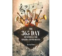 The 365 Day Devotional for Singers and Musicians