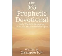 The 365 Prophetic Devotional