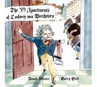 The 39 Apartments of Ludwig Van Beethoven