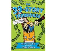 The 39-Story Treehouse: Mean Machines & Mad Professors! (Treehouse Books)
