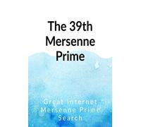 The 39th Mersenne prime