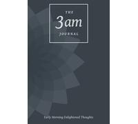 The 3am Journal: Early Morning Enlightened Thoughts - a lined journal for dreams and thoughts with stylized lotus design