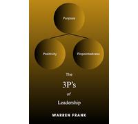 The 3P's of Leadership: Second Edition