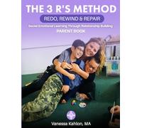 The 3R's Method - Redo, Rewind & Repair: Parenting Book