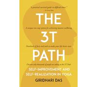 The 3T Path: Self-Improvement and Self-Realization in Yoga