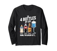 The 4 Bottles Of Life Beer Bottle Celebration Alcohol Humor Long Sleeve T-Shirt
