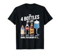 The 4 Bottles Of Life Beer Bottle Celebration Alcohol Humor T-Shirt