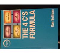 The 4 C'S Formula: Commitment Courage Capability and Confidence