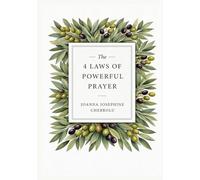 The 4 Laws of Powerful Prayer: A Biblical Guide to Effective Prayer