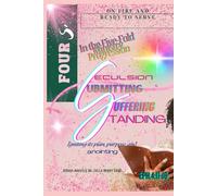 The 4 S' In the Five-Fold Ministry Progression: Seclusion Submitting Suffering Standing