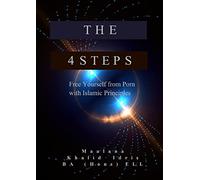 The 4 Steps: Free Yourself from Porn with Islamic Principles