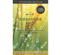 The 40-Day Surrender Fast – Expanded Edition