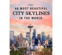 The 40 Most Beautiful City Skylines in the World: A full color picture book for Seniors with Alzheimer's or Dementia (The "Most Beautiful World" Series)