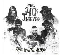 The 40 Thieves - The White Album