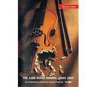 The 43rd Shark Awards, Ennis 2005 Winners Reel: The International Advertising Festival of Ireland
