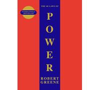 The 48 Laws Of Power: Robert Greene (The Modern Machiavellian Robert Greene)