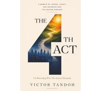 The 4th Act: On Becoming Who the Season Demands