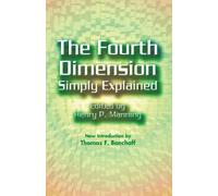 The 4th Dimension Simply Explained (Dover Books on Mathematics) by Henry P Manning (2005-03-25)