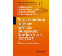 The 4th International Conference on Artificial Intelligence and Smart Data Science (AISDS'2025): Volume 2 AI and Data Science (Lecture Notes on Data Engineering and Communications Technologies, 287)