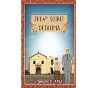 The 4th Secret of Fatima (Jack and Robert Kelly mysteries)